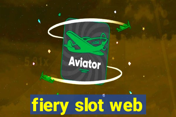 fiery slot web